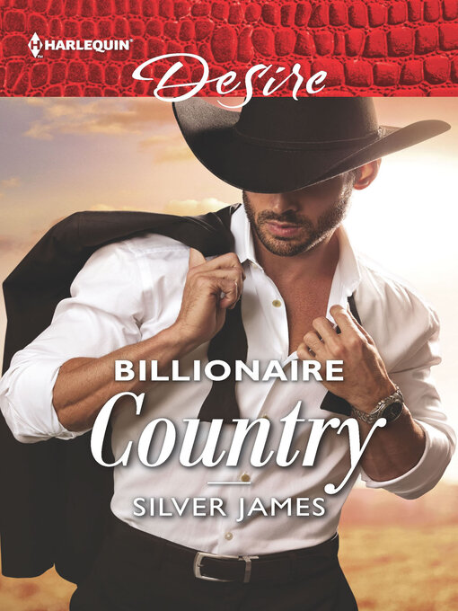 Title details for Billionaire Country by Silver James - Available